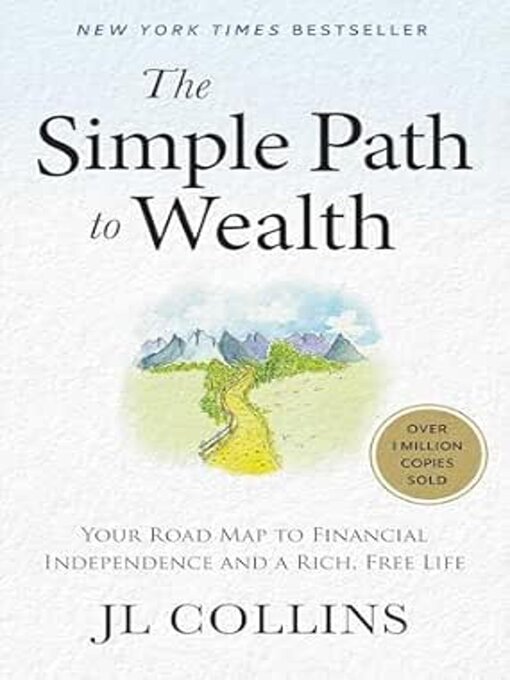 Title details for The Simple Path to Wealth by JL Collins - Wait list